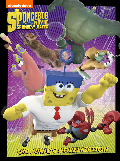 Title details for SpongeBob Movie: Sponge Out of Water Junior Novel by Nickelodeon Publishing - Wait list